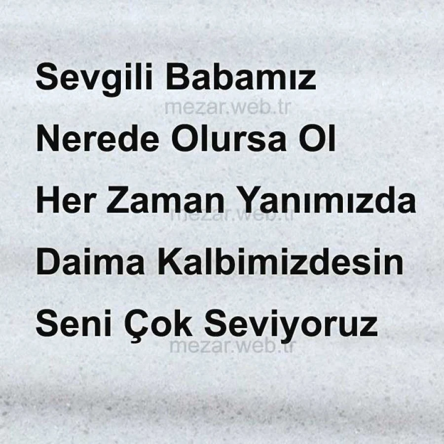 Sevgili Babamız
